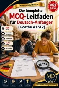 Der komplette MCQ-Leitfaden für Deutsch-Anfänger (Goethe A1A2) 📚